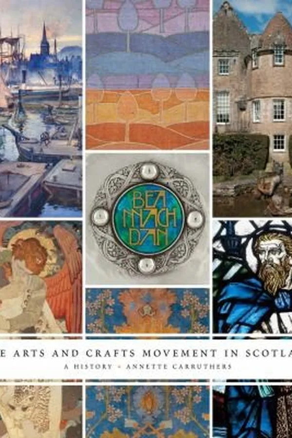 Capa de The Arts And Crafts Movement In Scotland A History