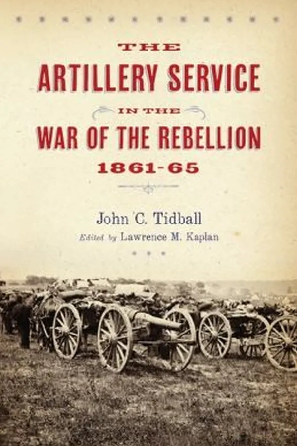 Capa de The Artillery Service In The War Of The Rebellion 186165