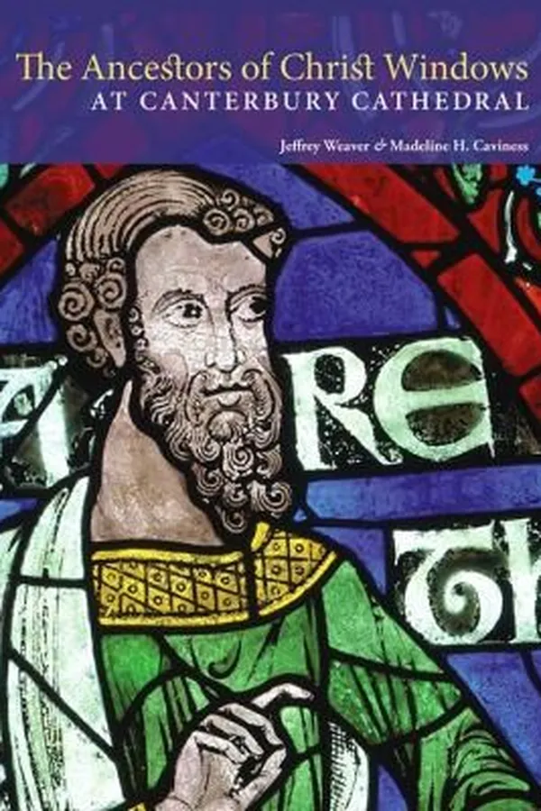 Capa de The Ancestors Of Christ Windows At Canterbury Cathedral