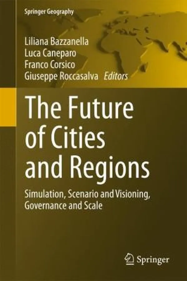 Capa de The Future Of Cities And Regions Simulation Scenario And Visioning Governance And Scale