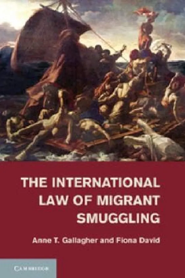 Capa de The International Law Of Migrant Smuggling