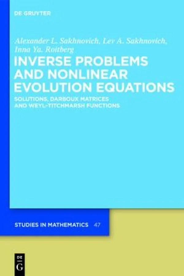 Cover of Inverse Problems And Nonlinear Evolution Equations Solutions Darboux Matrices And Weyltitchmarsh Functions