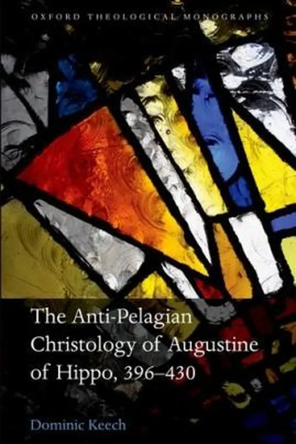 Capa de The Antipelagian Christology Of Augustine Of Hippo 396430