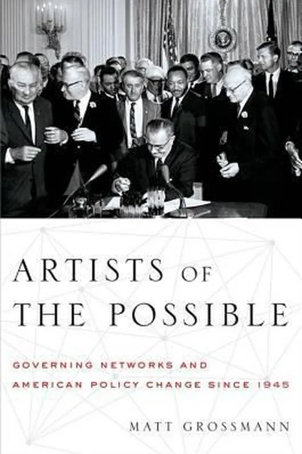 Capa de Artists Of The Possible Governing Networks And American Policy Since 1945