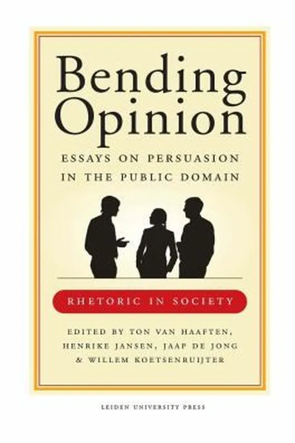 Capa de Bending Opinion Essays On Persuasion In The Public Domain