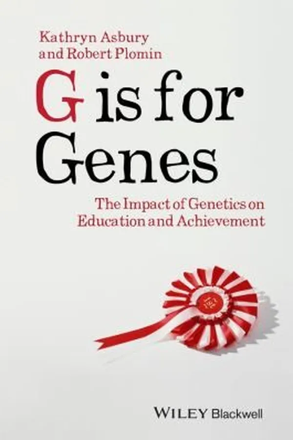 Capa de G Is For Genes The Impact Of Genetics On Education And Achievement