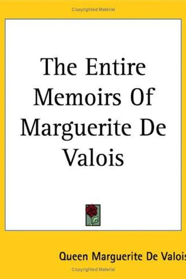 Capa de The Entire Memoirs Of Marguerite De Valois
