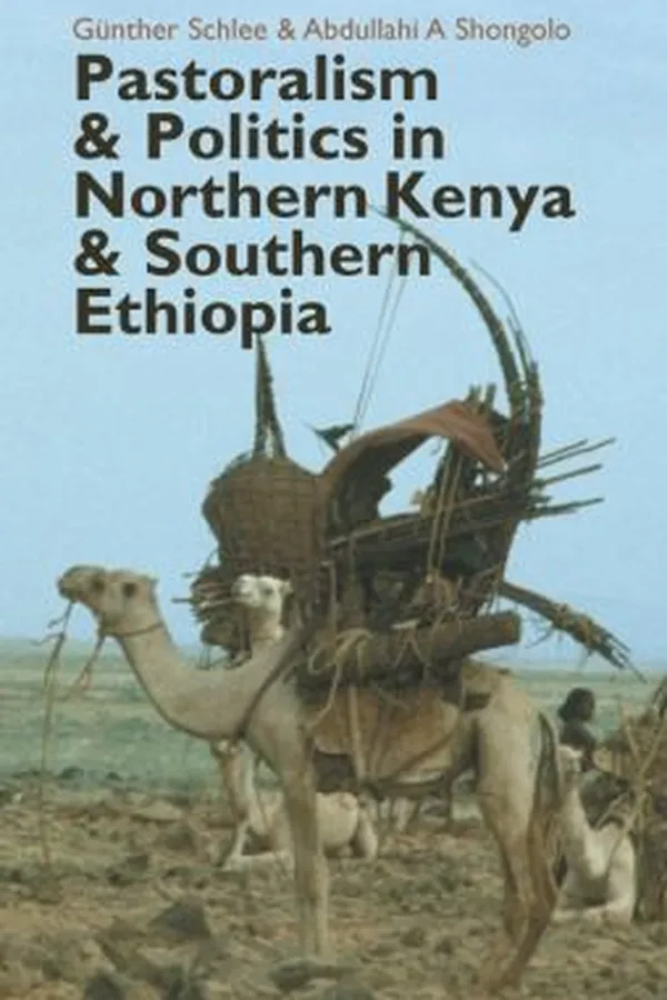 Capa de Pastoralism Politics In Northern Kenya Southern Ethiopia