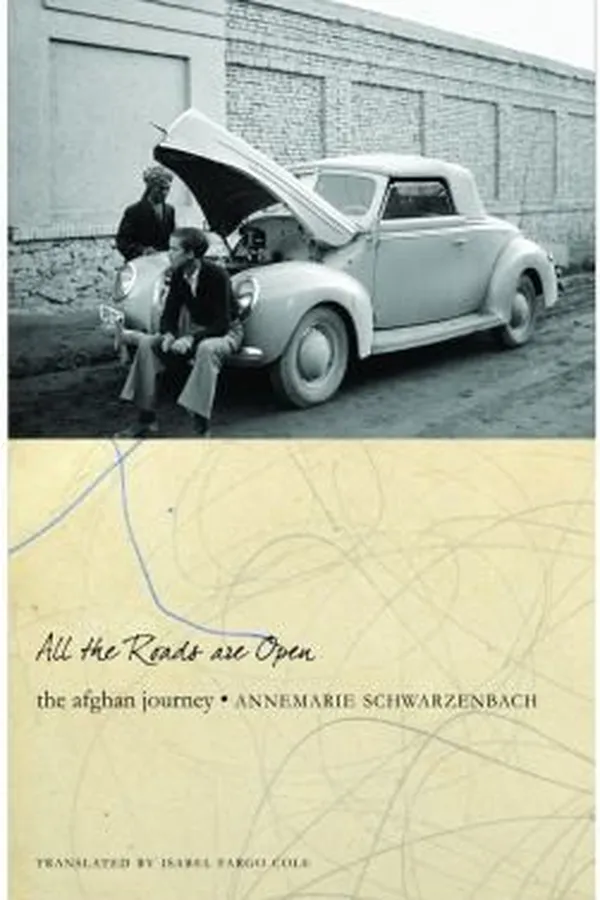 Capa de All The Roads Are Open An Afghan Journey 19391940