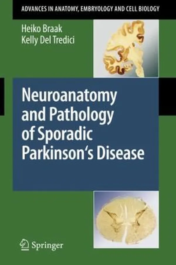 Capa de Neuroanatomy And Pathology Of Sporadic Parkinsons Disease