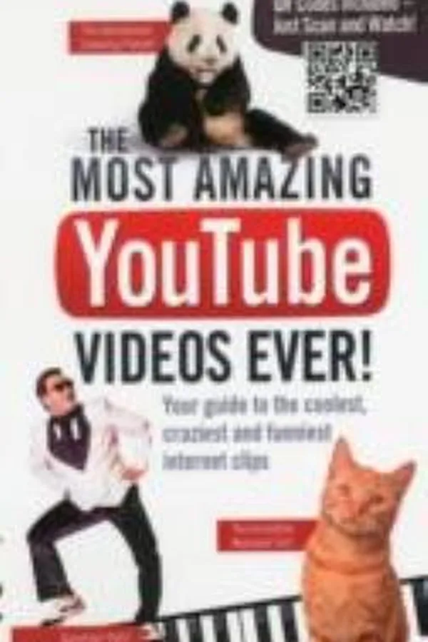 Capa de The Most Amazing Youtube Videos Ever Your Guide To The Coolest Craziest And Funniest Internet Clips