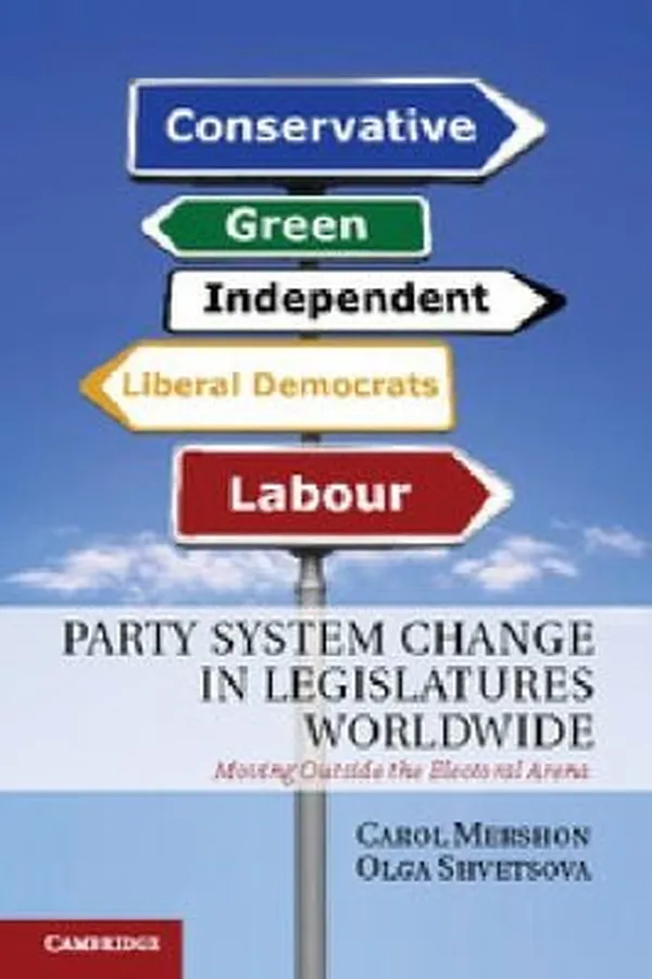 Capa de Party System Change In Legislatures Worldwide Moving Outside The Electoral Arena