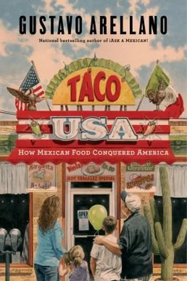 Capa de Taco Usa How Mexican Food Conquered America