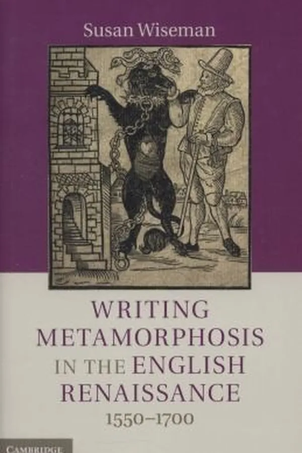Capa de Writing Metamorphosis In The English Renaissance 15501700