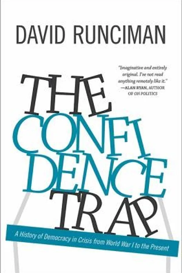 Capa de The Confidence Trap A History Of Democracy In Crisis From World War I To The Present