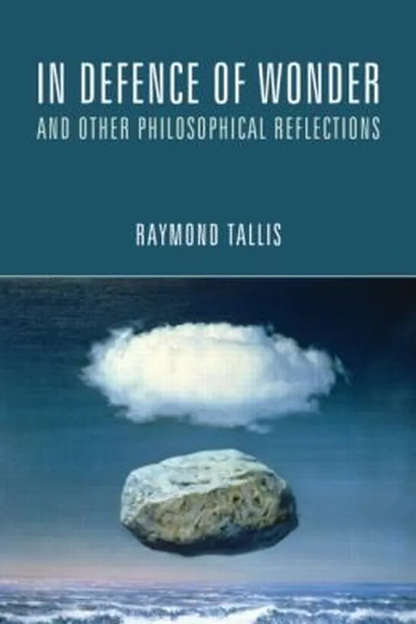 Capa de In Defence Of Wonder And Other Philosophical Reflections