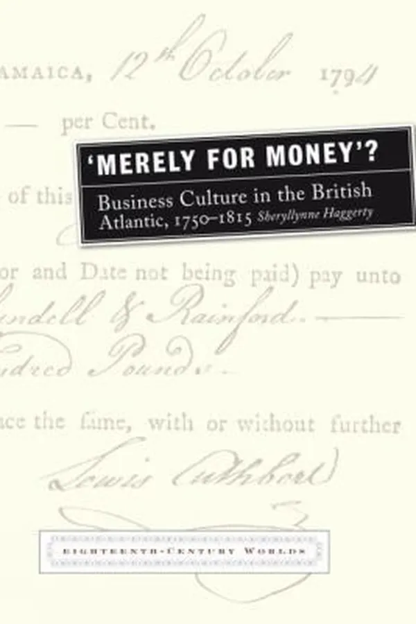 Capa de Merely for Money
            
                Liverpool University Press  Eighteenth Century Worlds