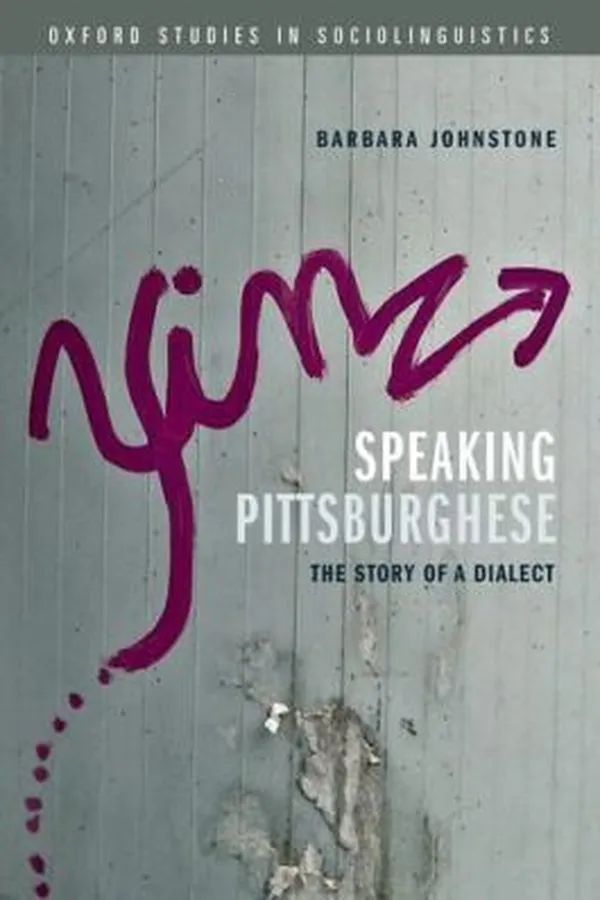Capa de Speaking Pittsburghese The Story Of A Dialect