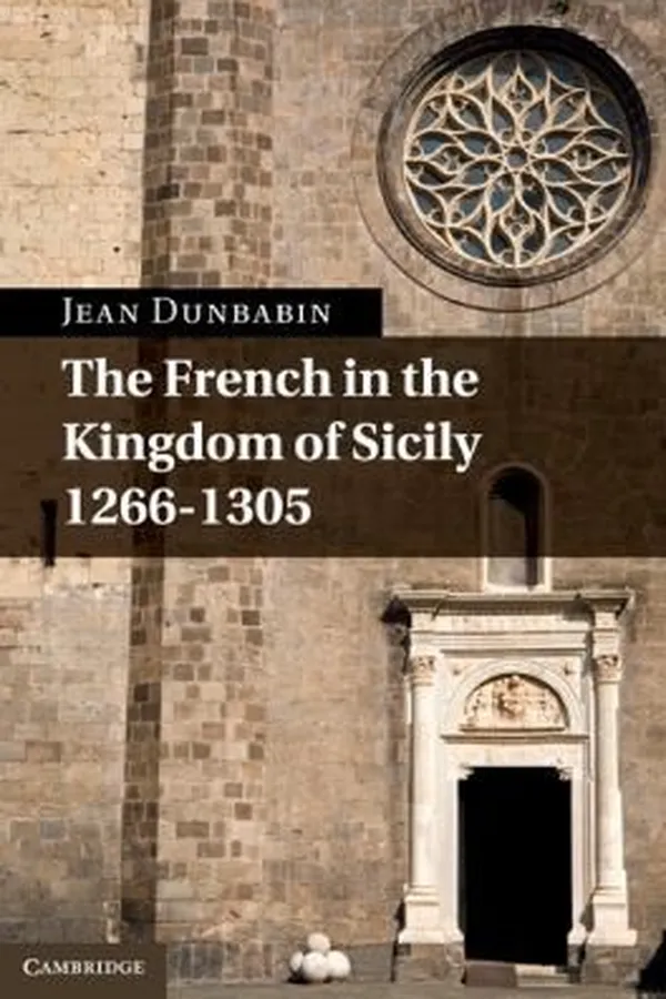 Capa de The French In The Kingdom Of Sicily 12661305