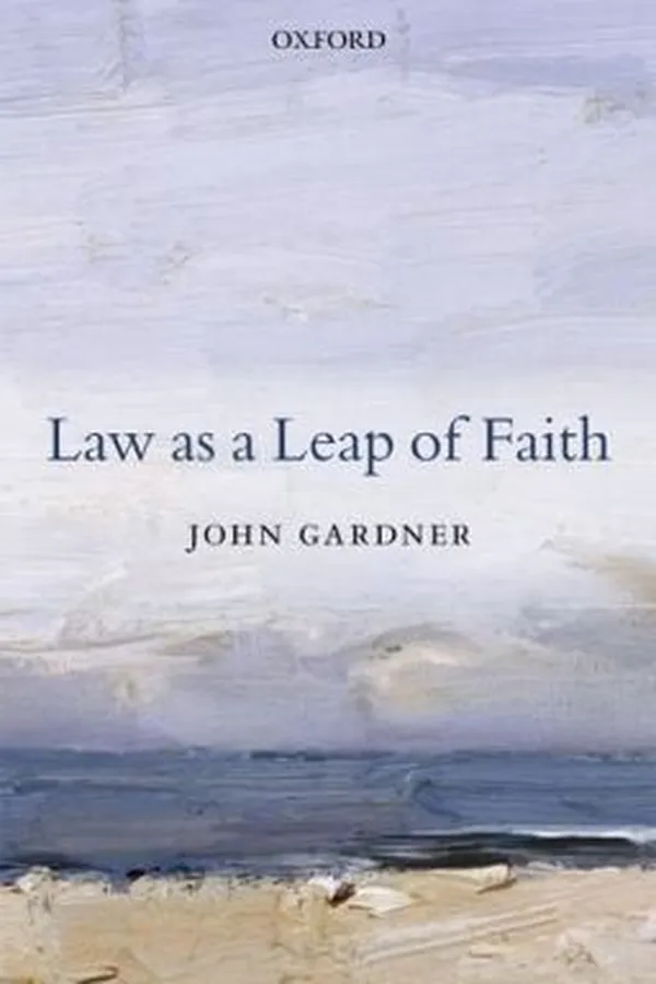 Capa de Law As A Leap Of Faith Essays On Law In General