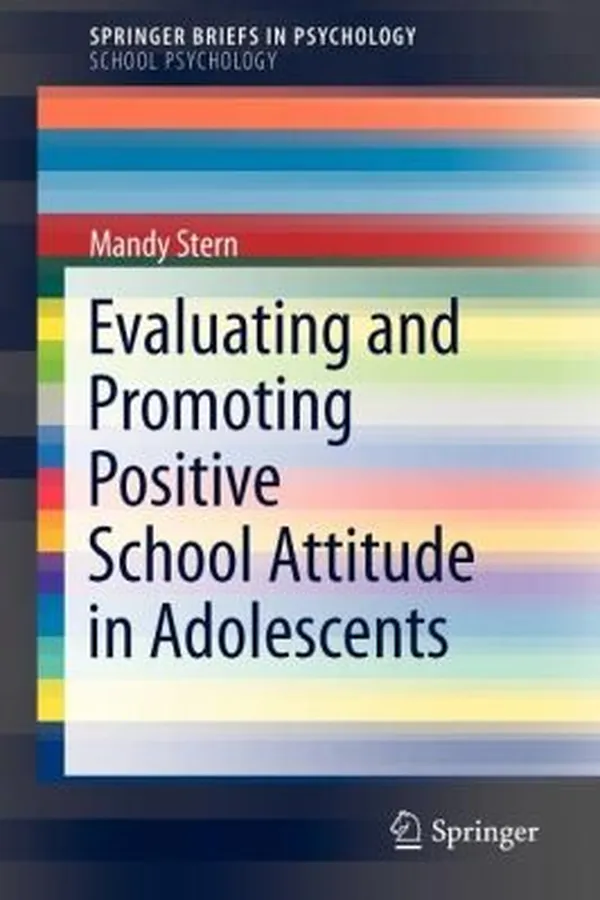 Capa de Evaluating And Promoting Positive School Attitude In Adolescents