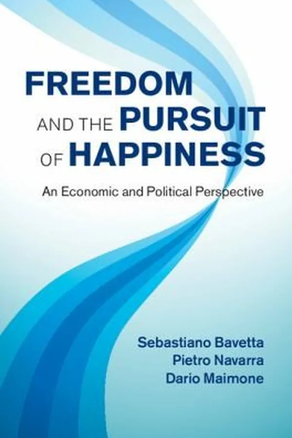 Capa de Freedom And The Pursuit Of Happiness An Economic And Political Perspective