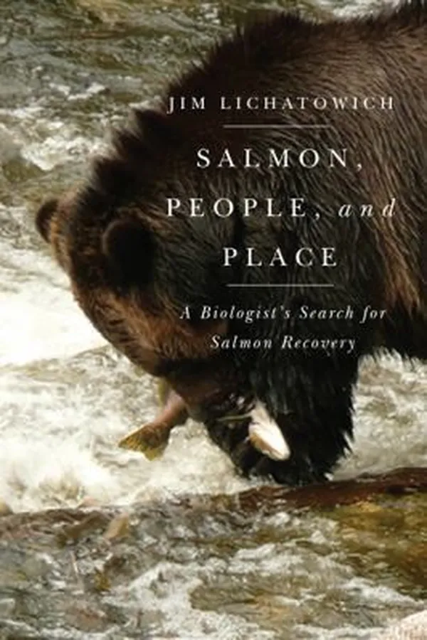 Capa de Salmon People And Place A Biologists Search For Salmon Recovery