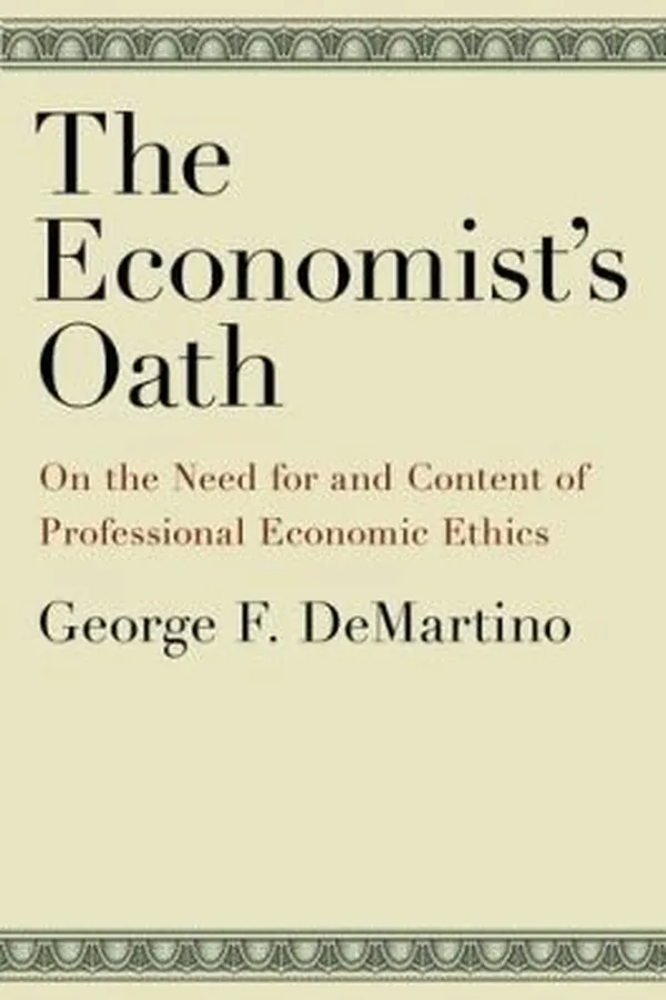 Capa de The Economists Oath On The Need For And Content Of Professional Economic Ethics