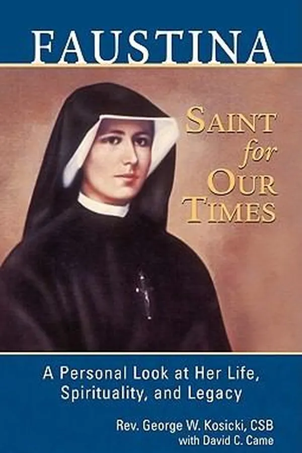 Capa de Faustina Saint For Our Times A Personal Look At Her Life Spirituality And Legacy