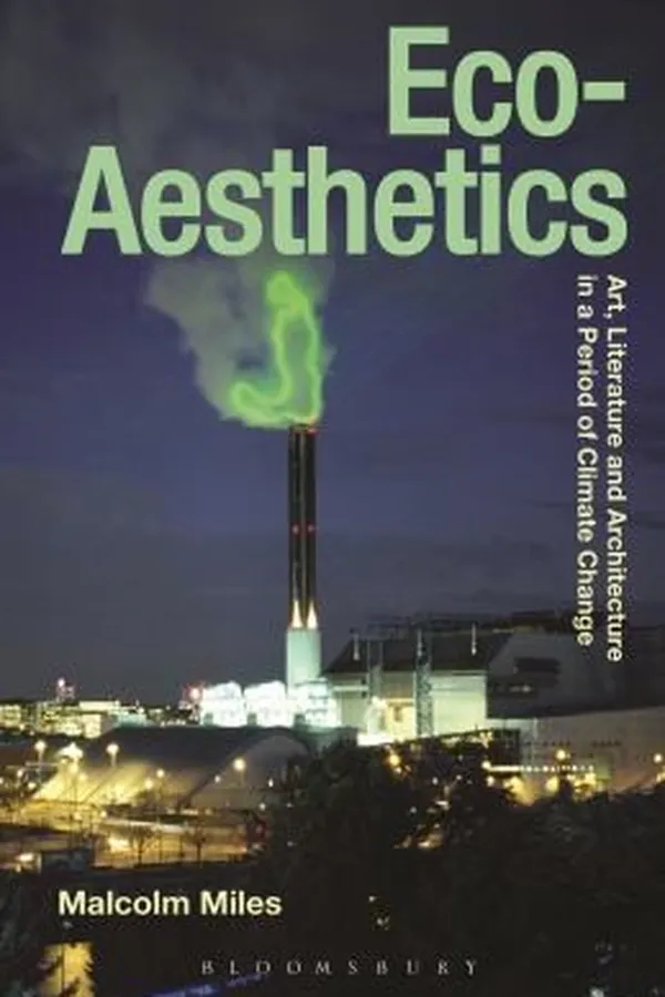 Capa de Ecoaesthetics Art Literature And Architecture In A Period Of Climate Change