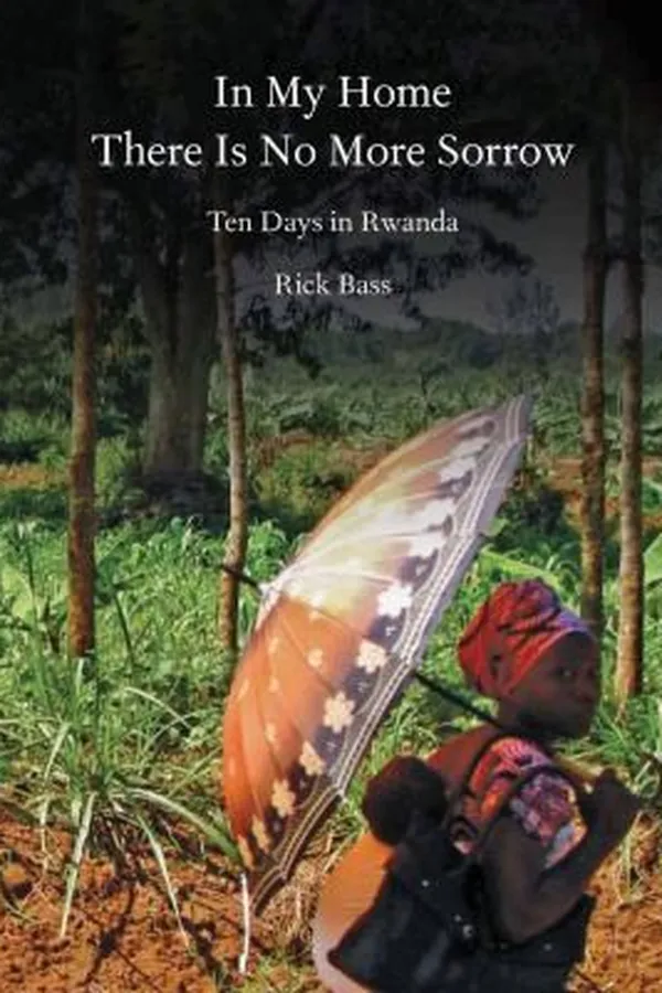 Capa de In My Home There Is No More Sorrow Ten Days In Rwanda