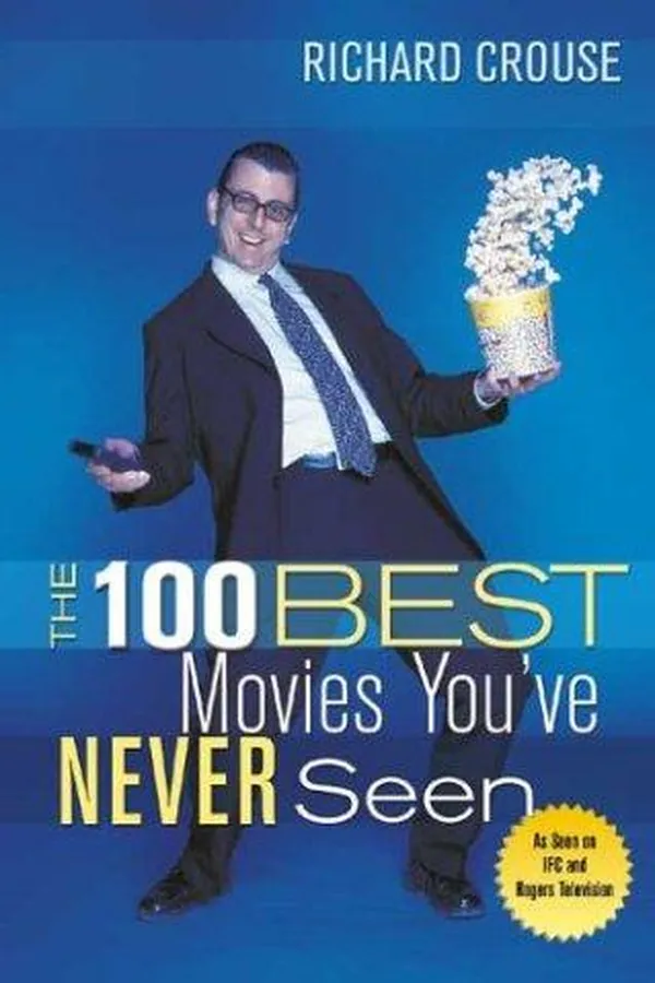 Capa de The 100 Best Movies You've Never Seen