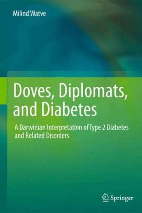 Capa de Doves Diplomats And Diabetes A Darwinian Interpretation Of Type 2 Diabetes And Related Disorders