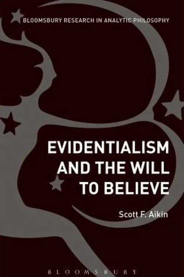 Capa de Evidentialism And The Will To Believe