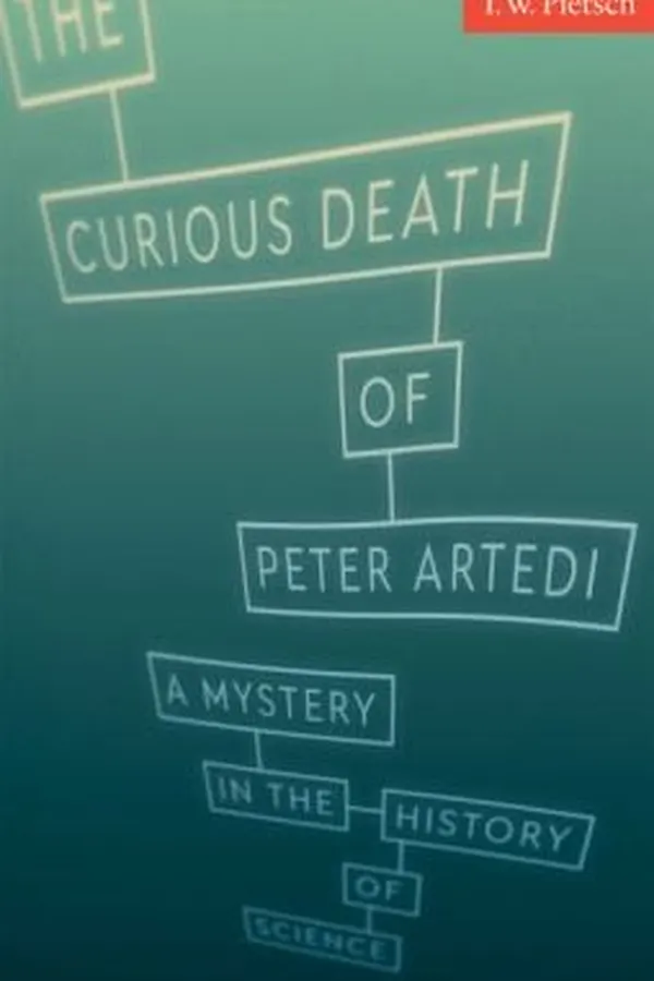 Capa de The Curious Death Of Peter Artedi A Mystery In The History Of Science