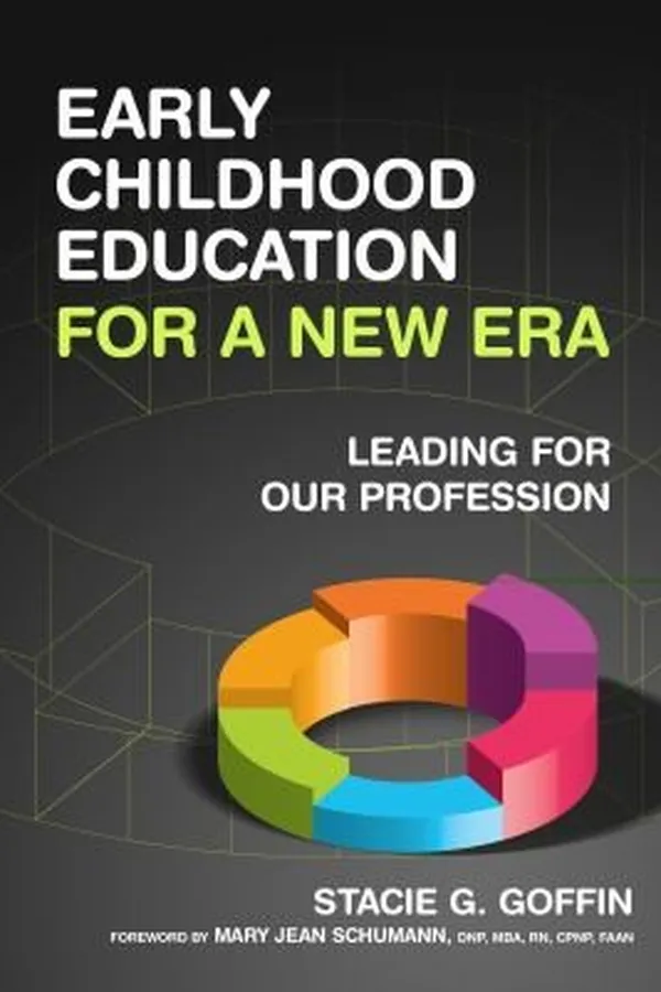 Capa de Early Childhood Education For A New Era Leading For Our Profession