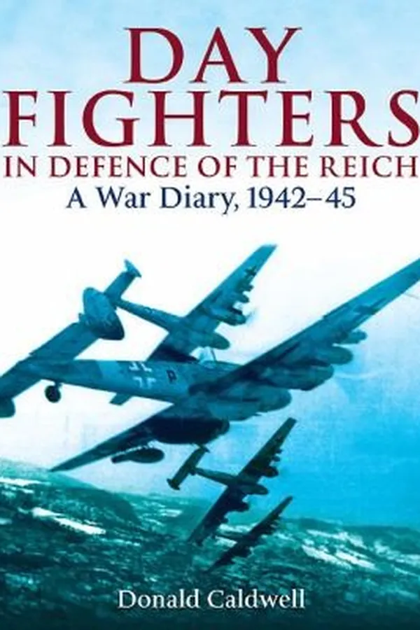 Capa de Day Fighters in Defence of the Reich