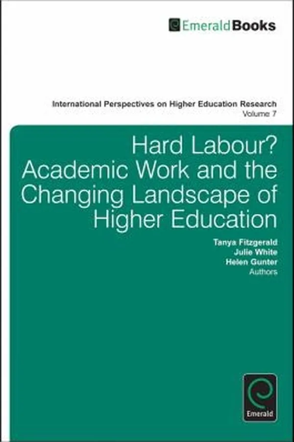 Capa de Hard Labour Academic Work And The Changing Landscape Of Higher Education
