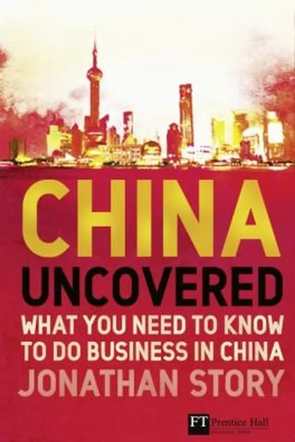 Capa de China Uncovered What You Need To Know To Do Business In China