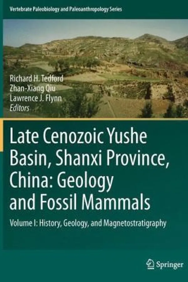 Capa de Late Neogene Yushe Basin Shanxi Province China Volume I