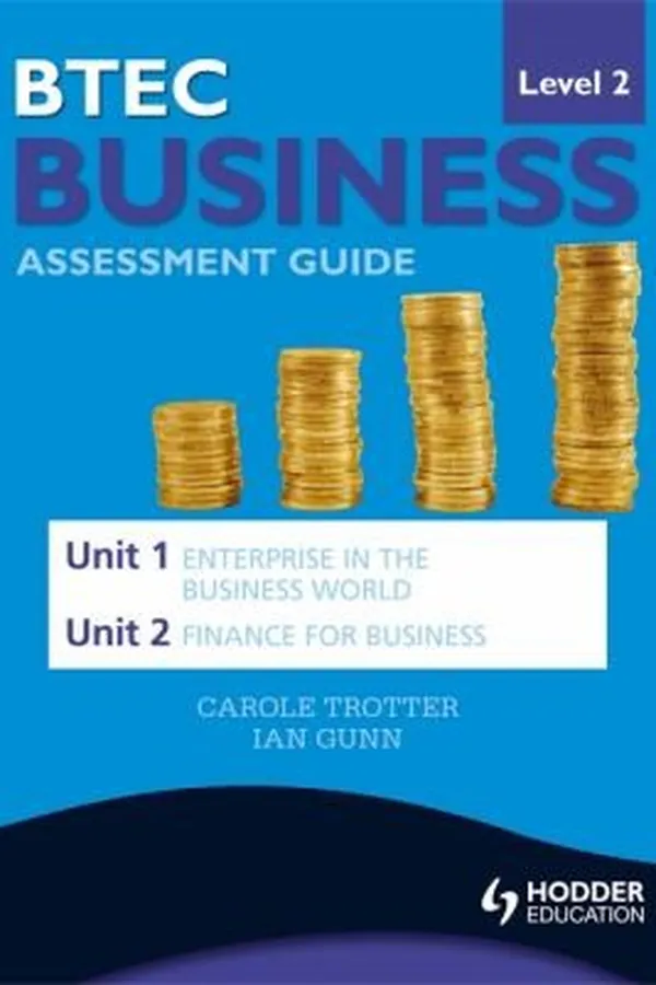 Capa de Btec Business Level 2 Assessment Guide Unit 1 Enterprise In The Business World Unit 2 Finance For Business