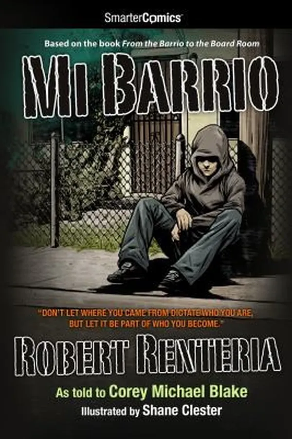 Capa de Mi Barrio From Smartercomics Based On The Book From The Barrio To The Board Room
