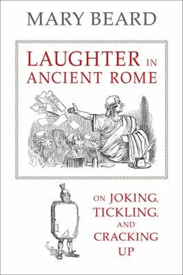 Capa de Laughter in Ancient Rome
            
                Sather Classical Lectures