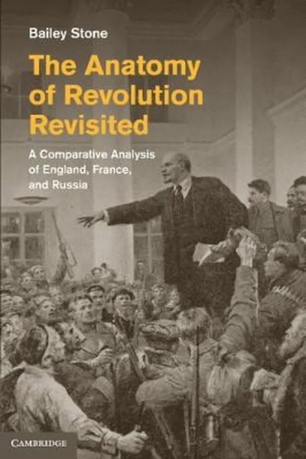 Capa de The Anatomy Of Revolution Revisited A Comparative Analysis Of England France And Russia