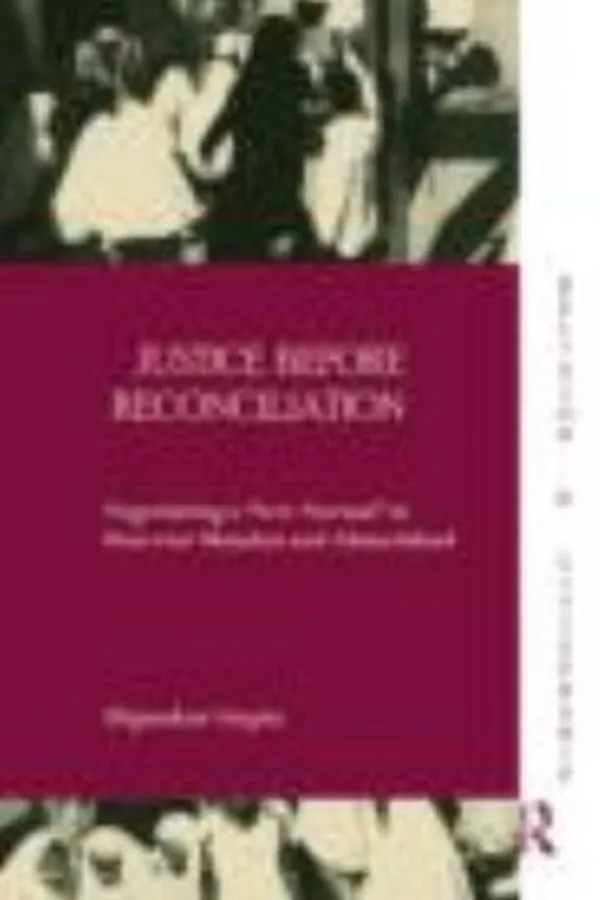 Capa de Justice Before Reconciliation Negotiating A New Normal In Postriot Mumbai And Ahmedabad