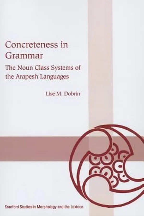Capa de Concreteness in Grammar
            
                Center for the Study of Language and Information  Lecture N