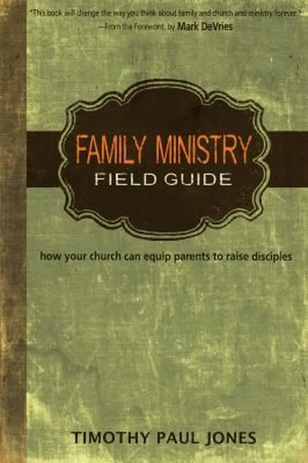 Capa de Family Ministry Field Guide