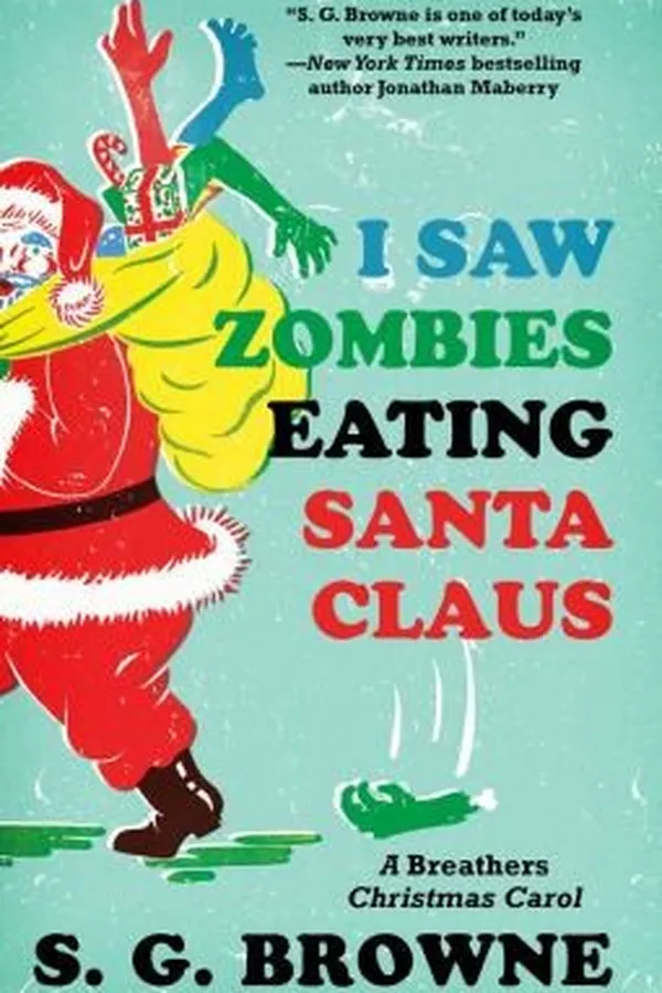 Capa de I Saw Zombies Eating Santa Claus A Breathers Christmas Carol