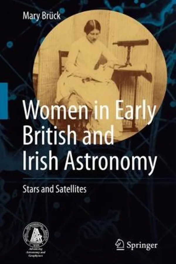 Capa de Women In Early British And Irish Astronomy Stars And Satellites
