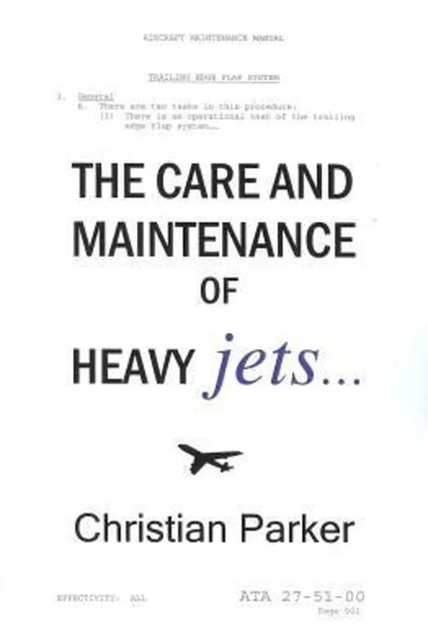 Capa de The Care And Maintenance Of Heavy Jets